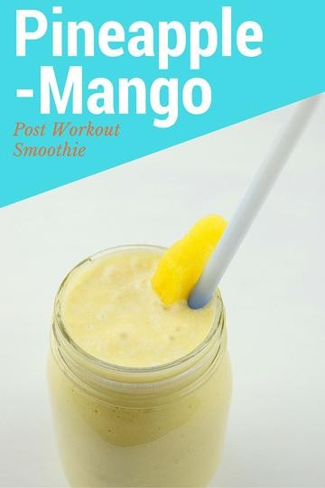 Image of Pineapple Mango Post Workout Smoothie