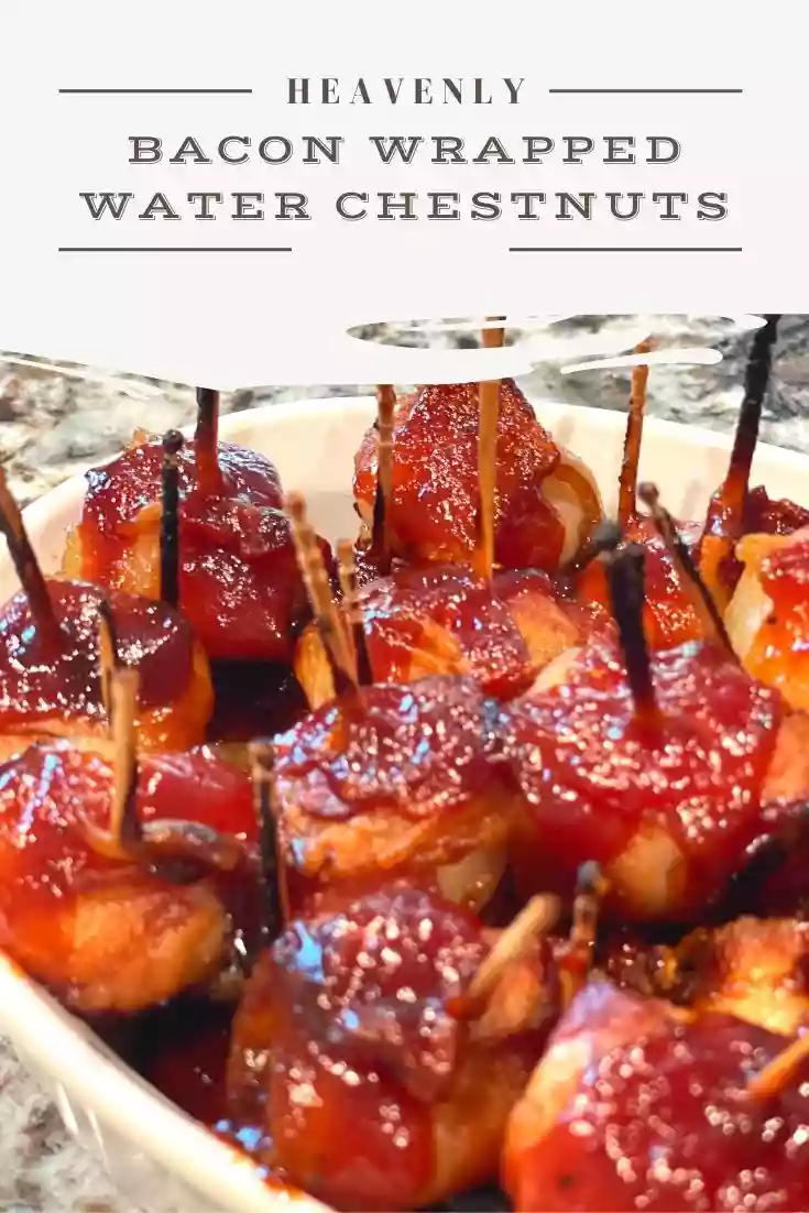 Heavenly Bacon Wrapped Water Chestnuts