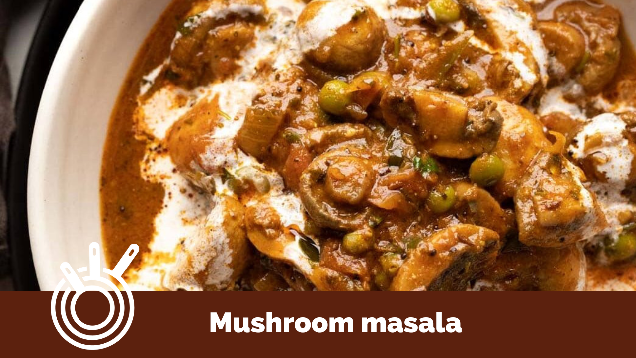 Image of Mushroom Masala is worth trying curry !