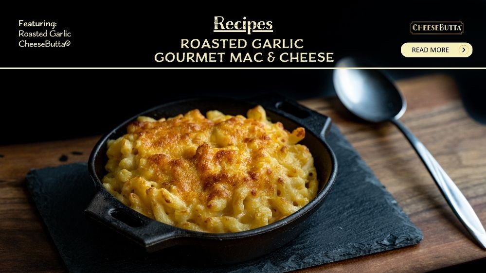 Image of Roasted Garlic CheeseButta® - Gourmet Mac & Cheese