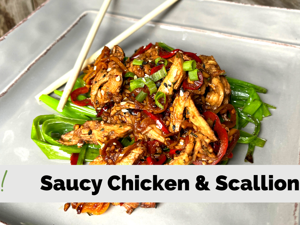 Saucy Chicken and Scallions – Stacey Hawkins