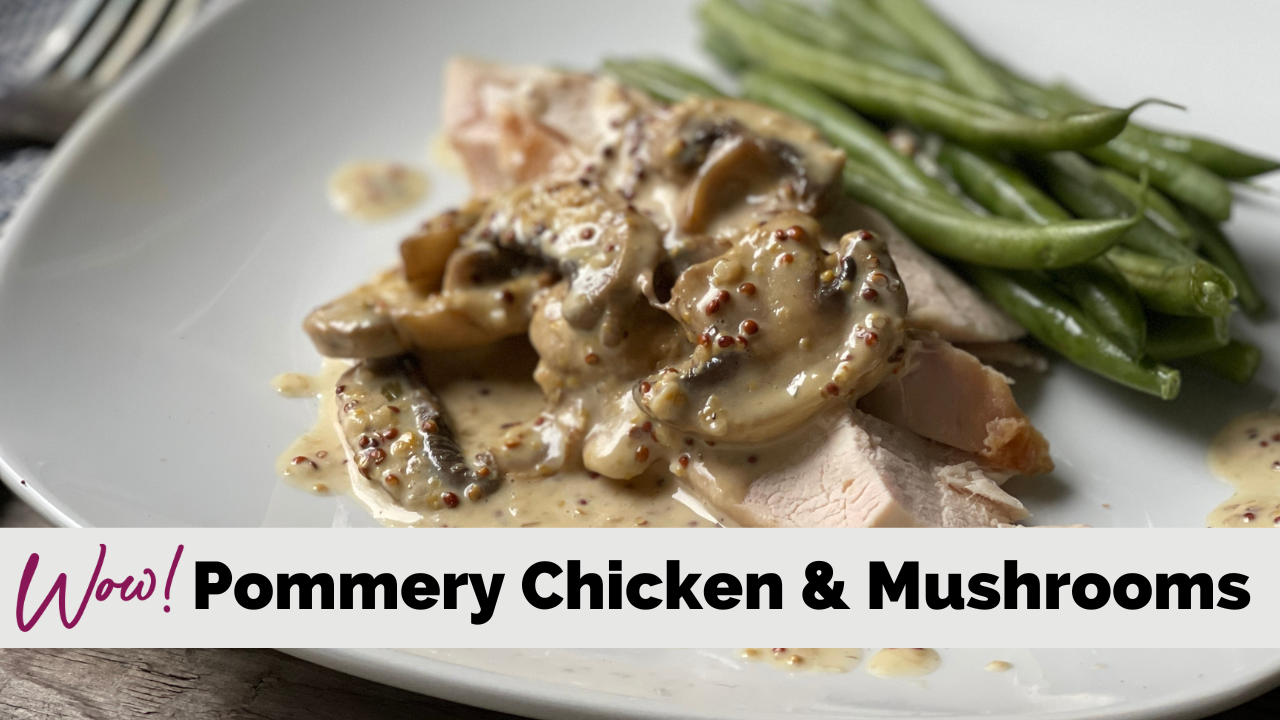 Image of Pommery Chicken and Mushrooms