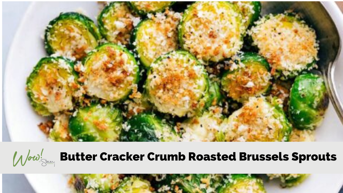 Roasted Butter Cracker Crumb Brussels Sprouts