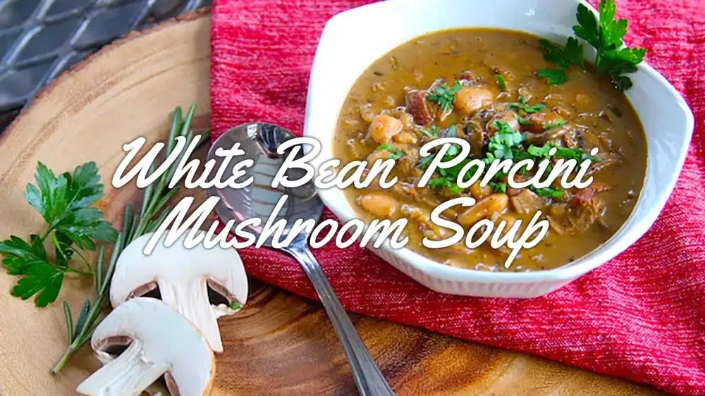 Image of White Bean Porcini Mushroom Soup
