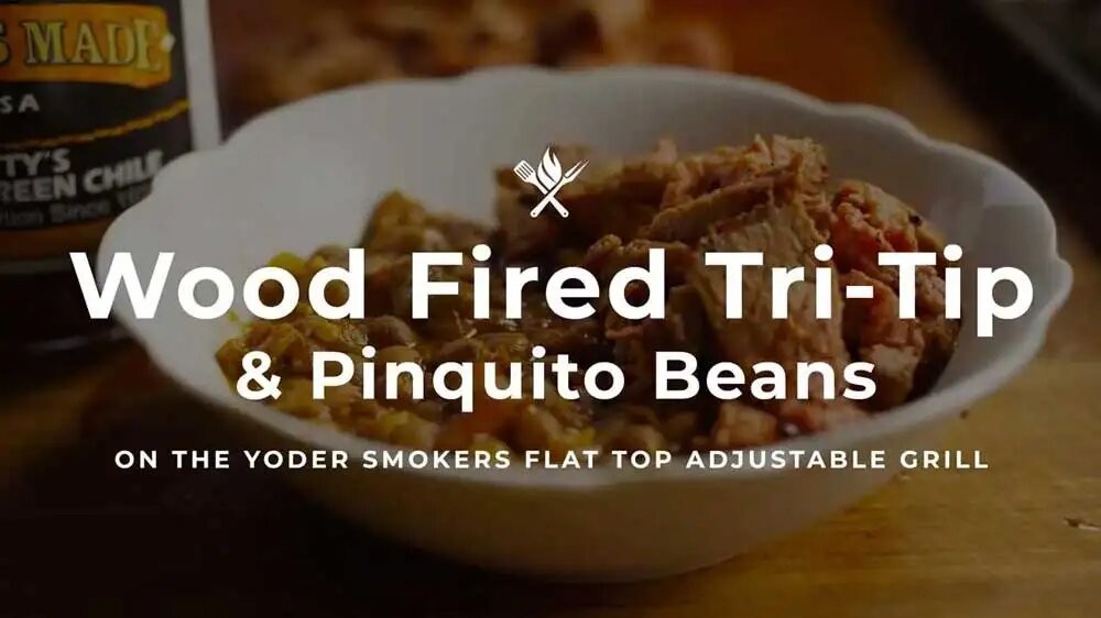 Image of Wood Fired Tri-Tip and Pinquito Beans