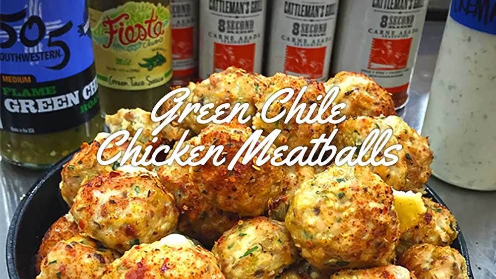 Image of Green Chile Chicken Meatballs