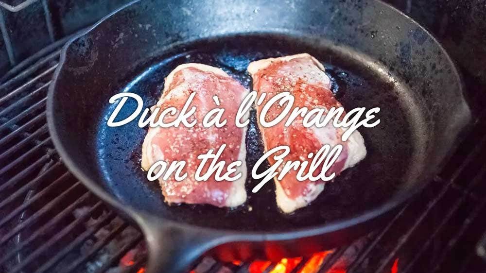 Image of Duck à l'Orange on the Grill