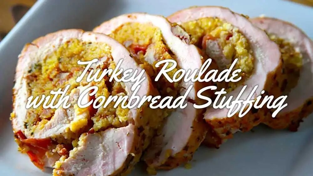Image of Turkey Roulade with Maple Cornbread Stuffing