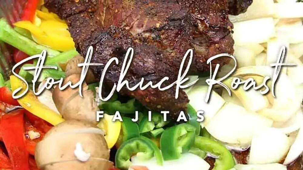 Image of Stout Chuck Roast Fajitas