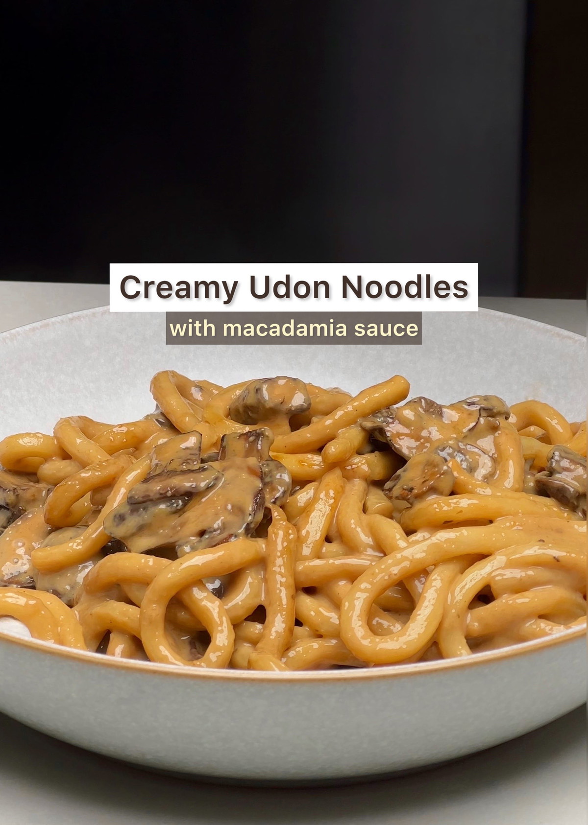 Creamy Macadamia Udon Noodles