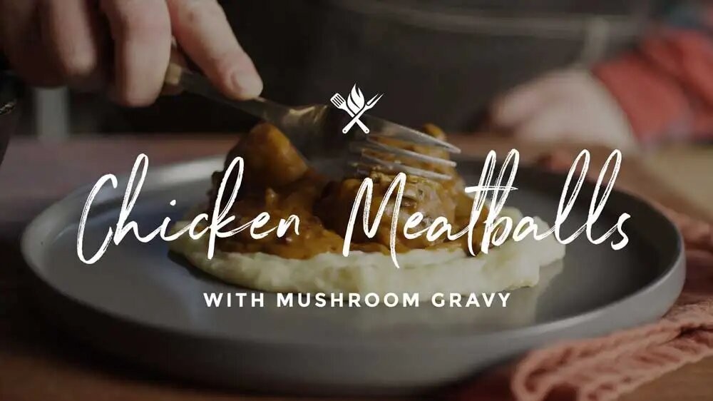 Image of Chicken Meatballs with Mushroom Gravy