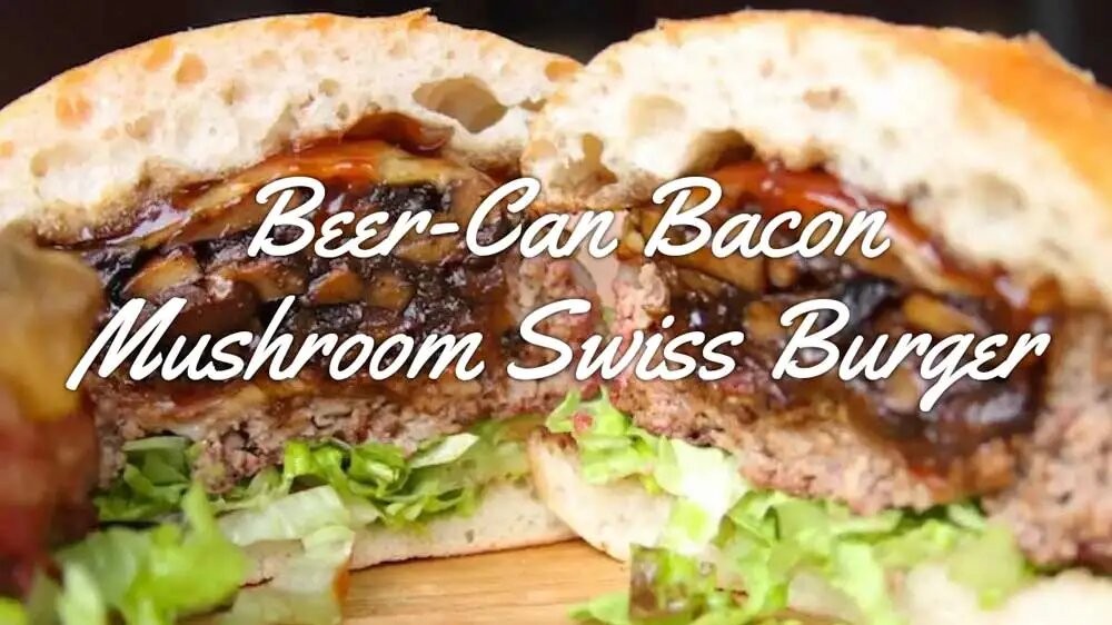 Image of Beer-Can Bacon Mushroom Swiss Burger