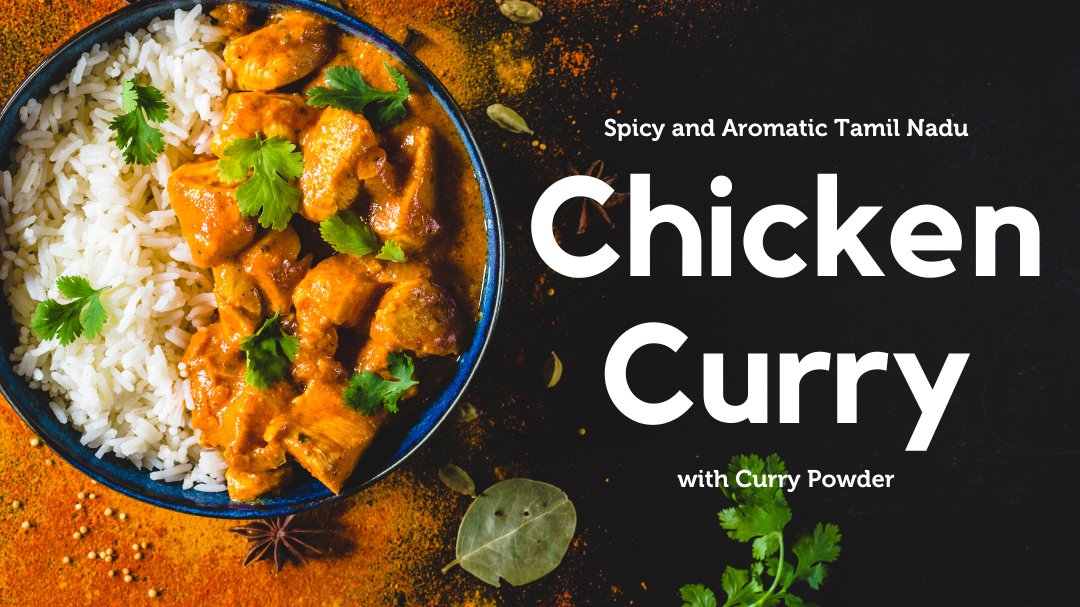 Image of Spicy and Aromatic Tamil Nadu Chicken Curry with Curry Powder