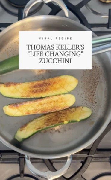 Image of Thomas Keller's Life Changing Zucchini