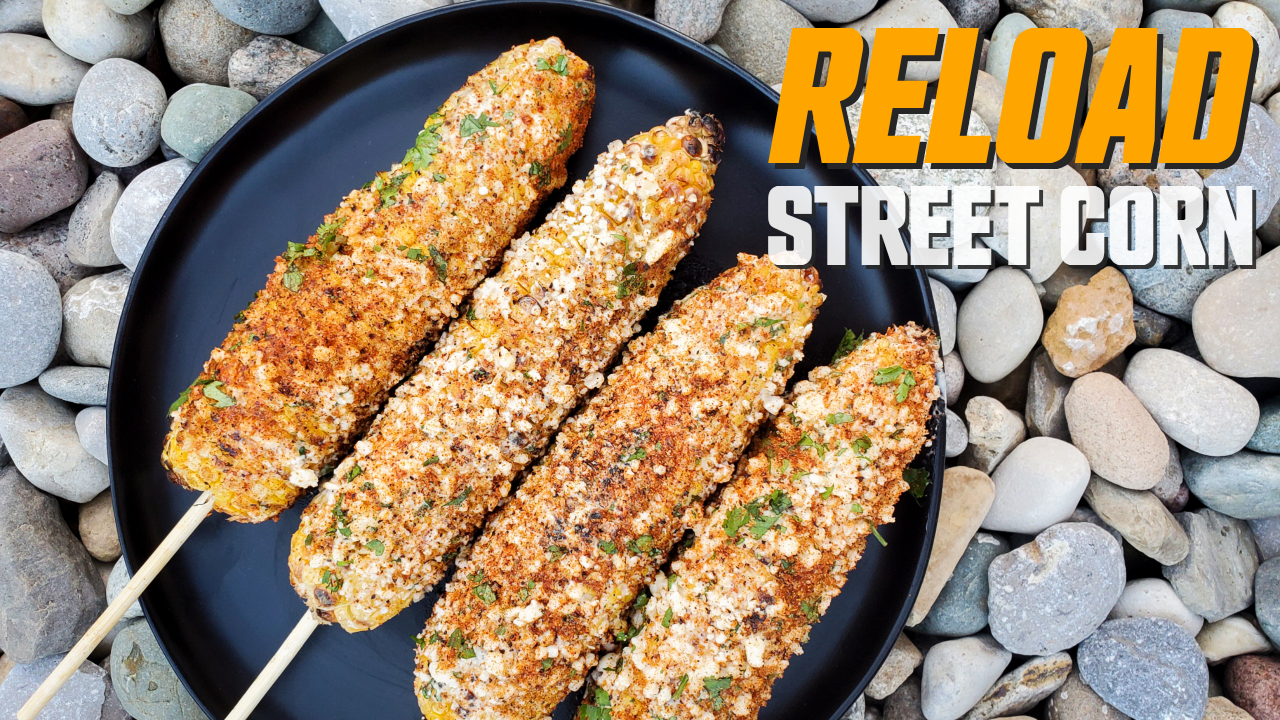 Reload Street Corn ReloadRub Reload Street Corn ReloadRub