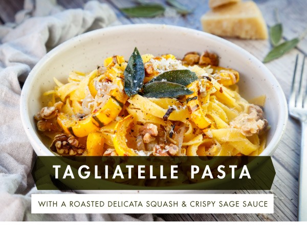 Image of Tagliatelle Pasta with Roasted Delicata Squash and Crispy Sage Sauce