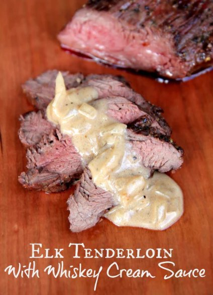 Elk Tenderloin With Whiskey Cream Sauce