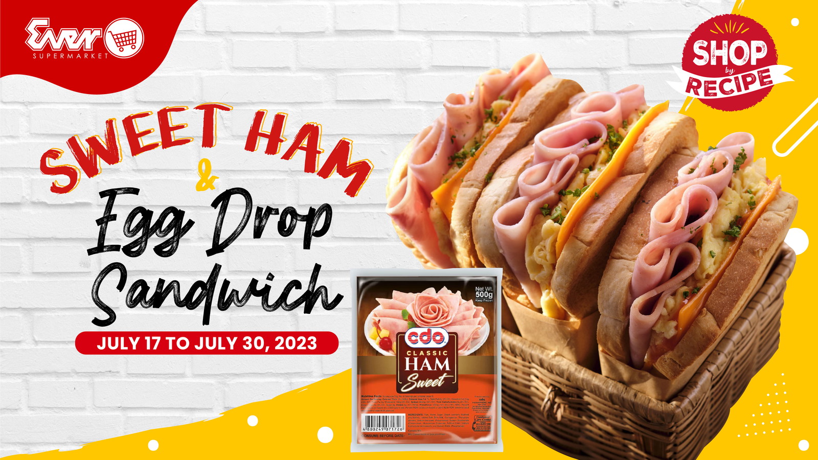 CDO SWEET HAM AND EGG DROP SANDWICH