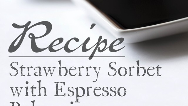 Strawberry Sorbet with Espresso Balsamic