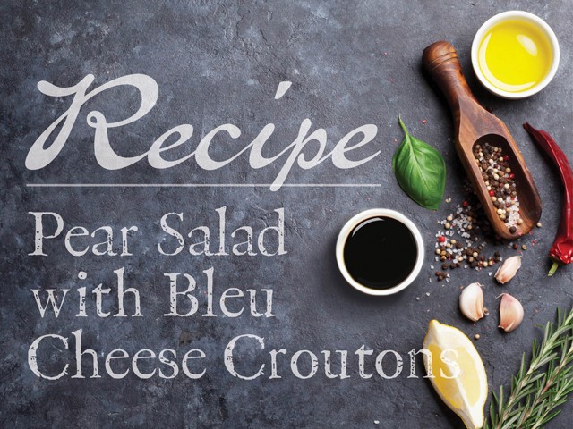 Image of Pear Salad with Bleu Cheese Croutons