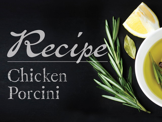 Chicken Porcini