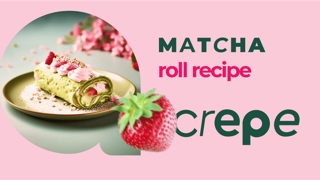 Image of Matcha Crepe Roll with Whipped Cream and Strawberries
