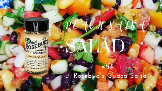Image of Peach Salsa Salad with Rosebud's Guaca Salsa Mix