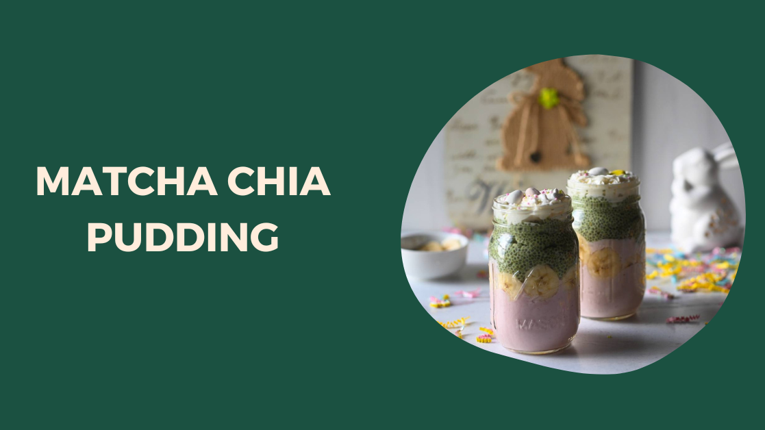 Image of Matcha Chia Pudding: The Easter Breakfast Recipe
