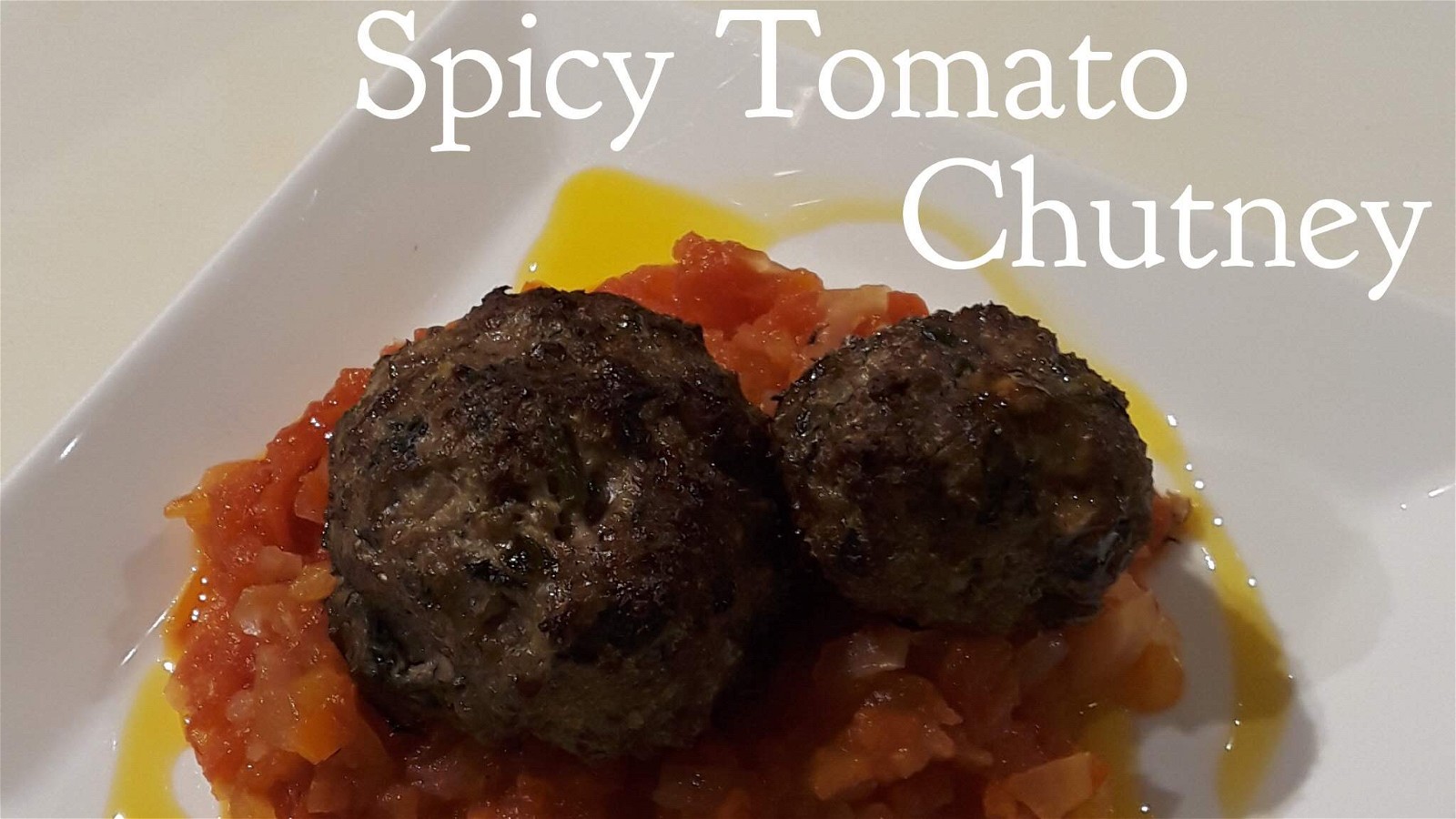 Image of Lamb Meatball with Spicy Tomato Chutney