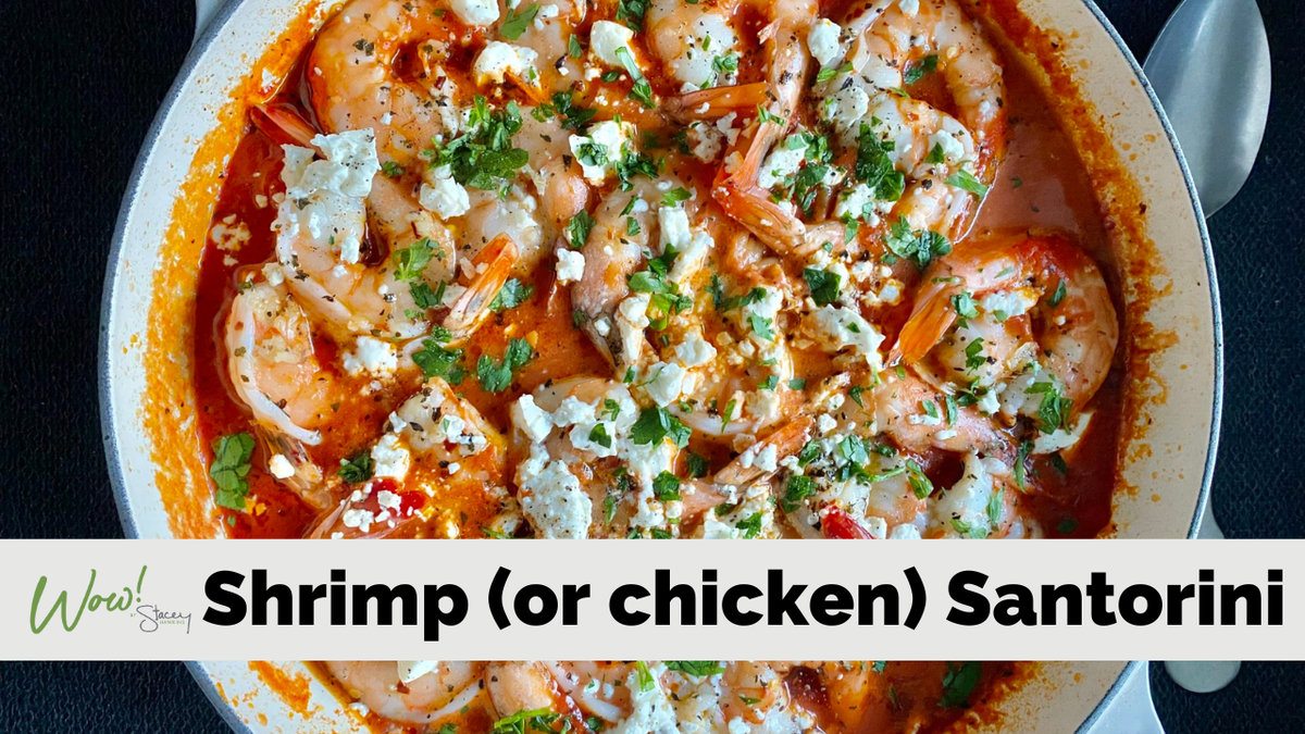 Shrimp or Chicken Santorini