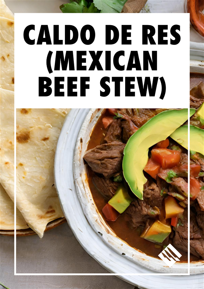 Image of Caldo de Res (Mexican Beef Stew)