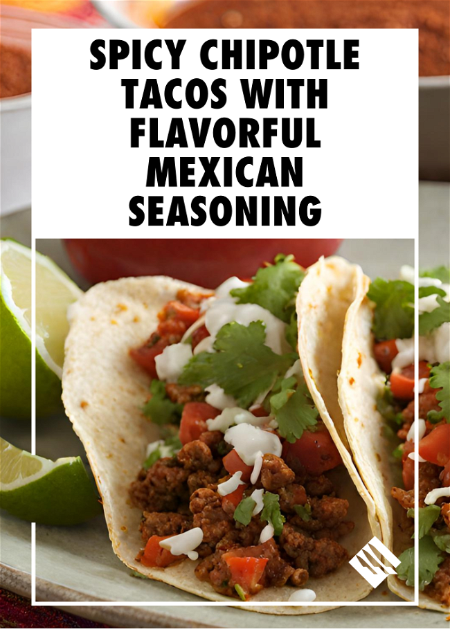 Image of Spicy Chipotle Tacos with Flavorful Mexican Seasoning