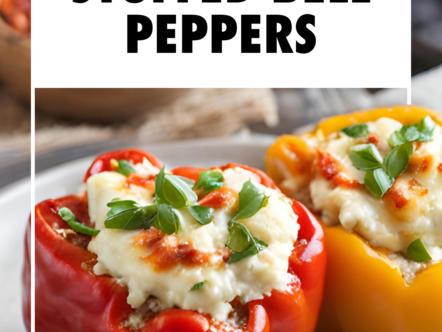 Cottage Cheese Stuffed Bell Peppers