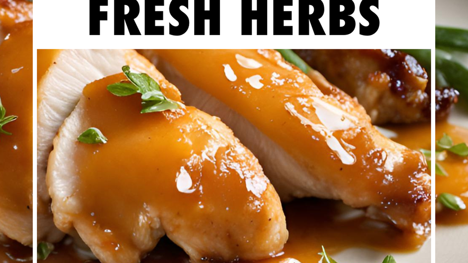 Glazed Apricot Chicken with Fresh Herbs