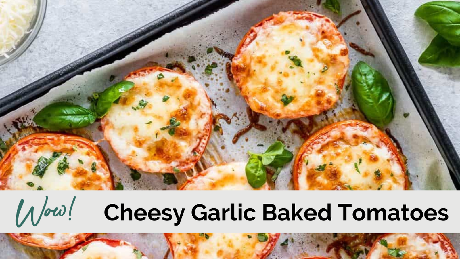 Image of Cheesy Garlic Baked Tomatoes