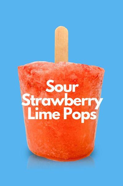 Citric Acid Sour Strawberry Lime Popsicles