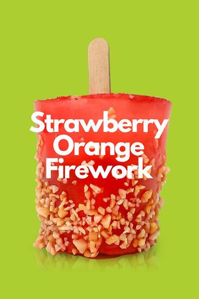 Carbonated Sugar Strawberry Orange Firework Pops
