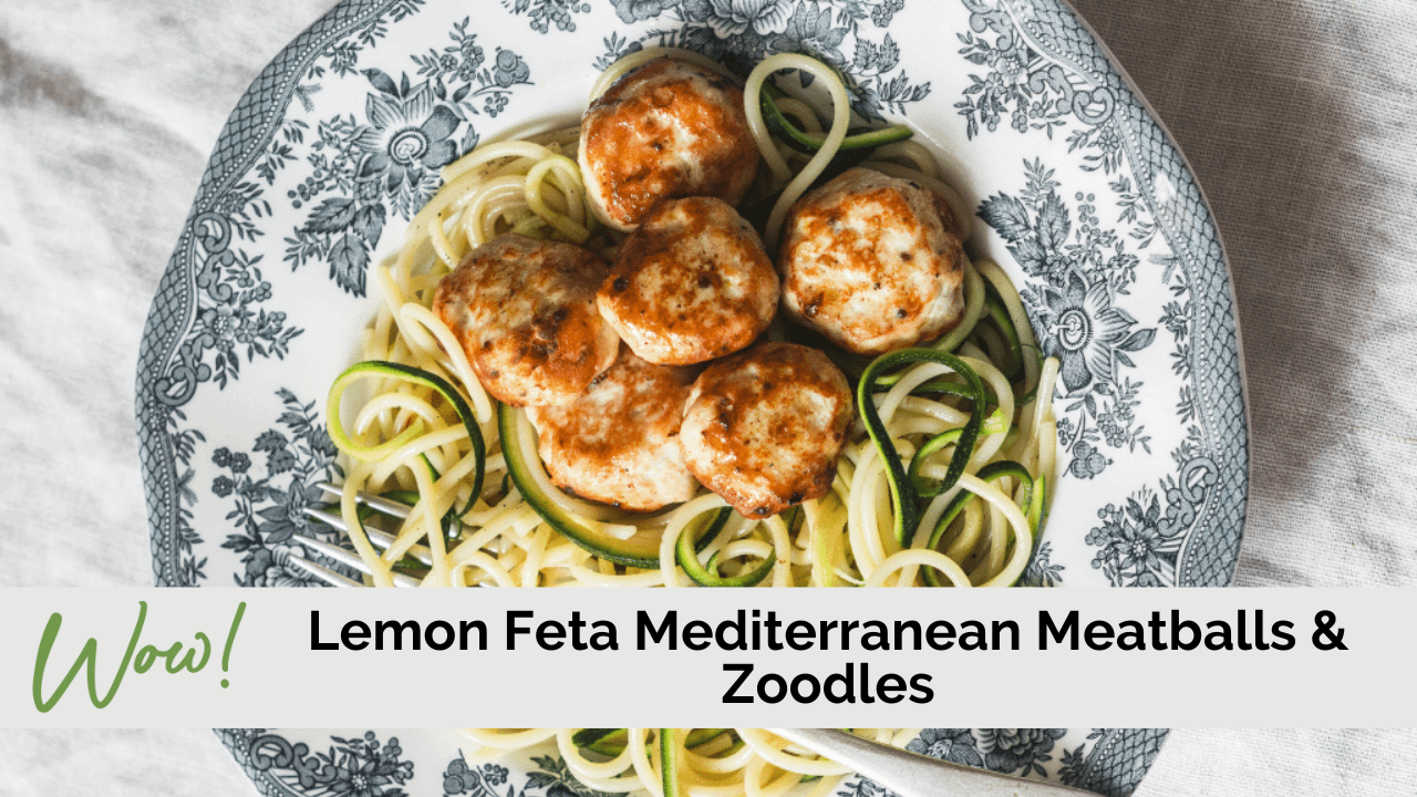 Image of Lemon Feta Mediterranean Meatballs & Zoodles