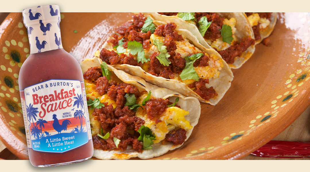 Bear & Burton's Breakfast Sauce Texas Breakfast Tacos