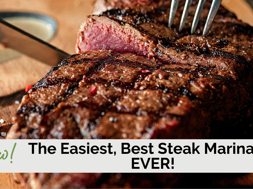 The Easiest, Best Steak Marinade EVER! – Stacey Hawkins