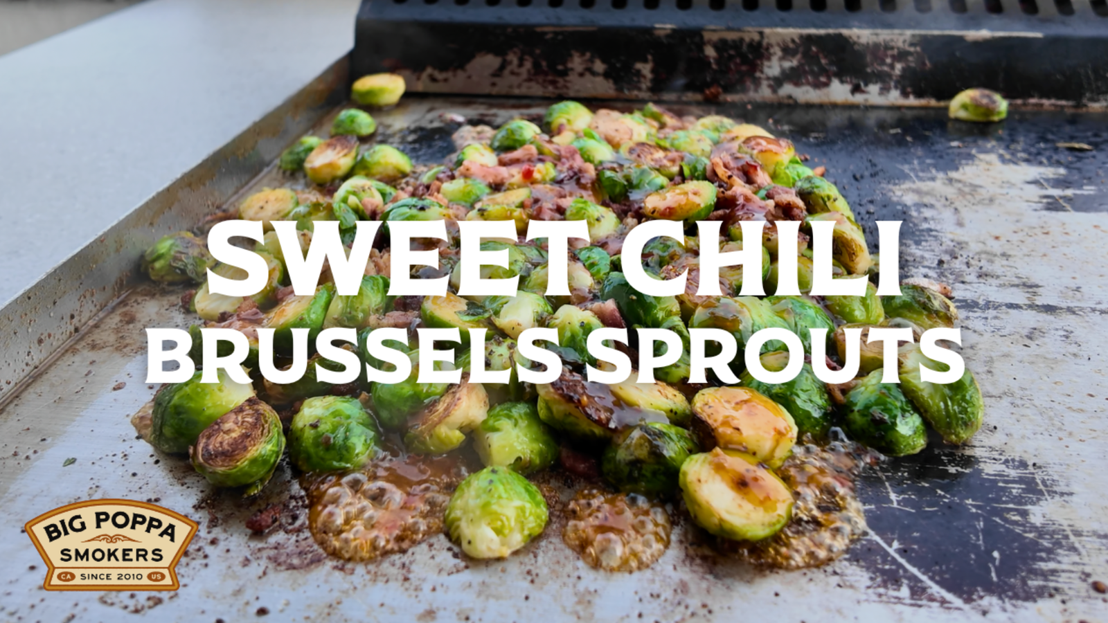 Image of Thai Chili Bacon Brussels Sprouts on the Griddle