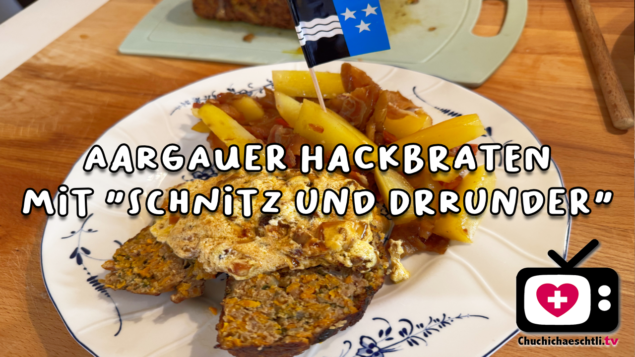 Image of Aargauer Hackbraten und Schnitz und Drunder
