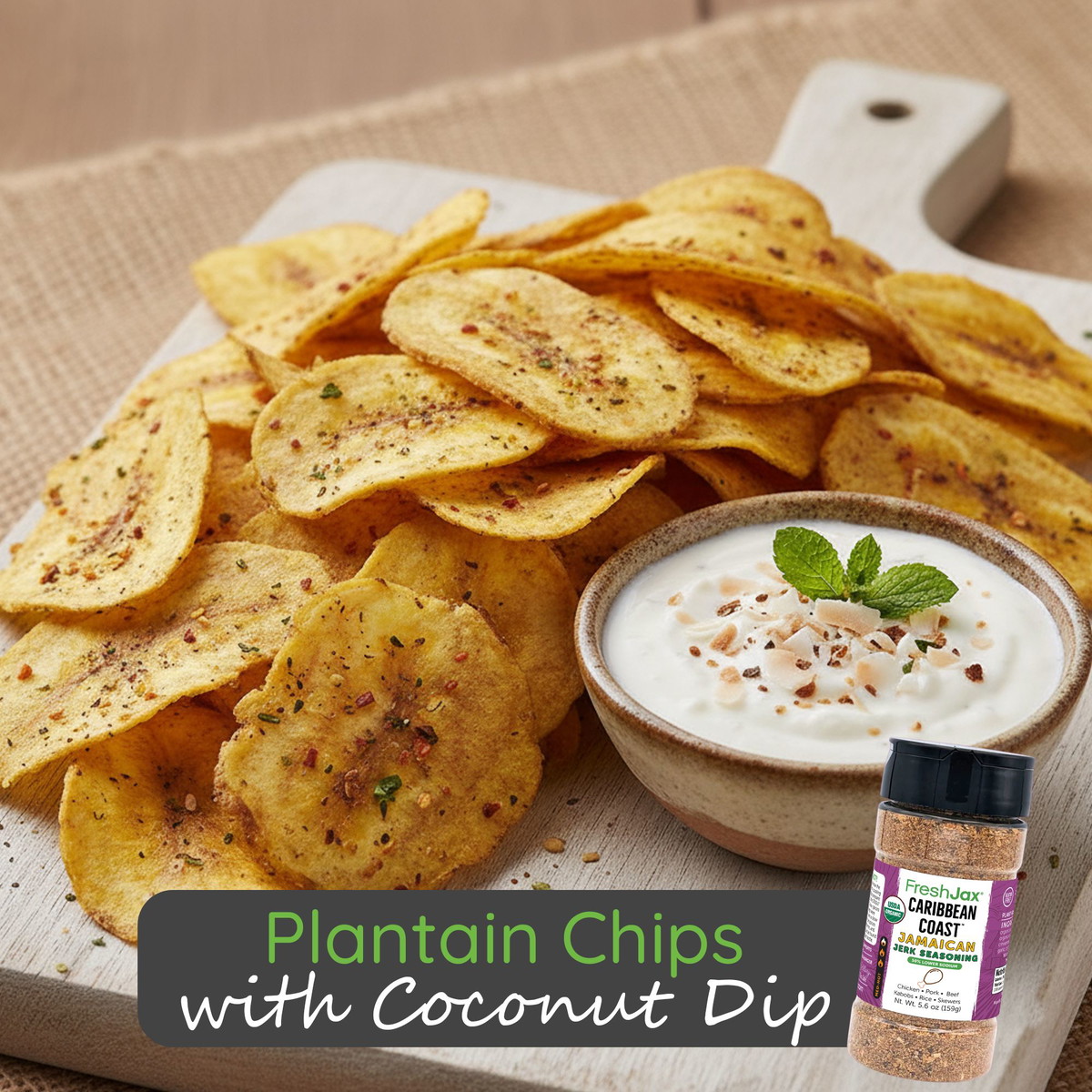 Plantain Chips with Coconut Dip