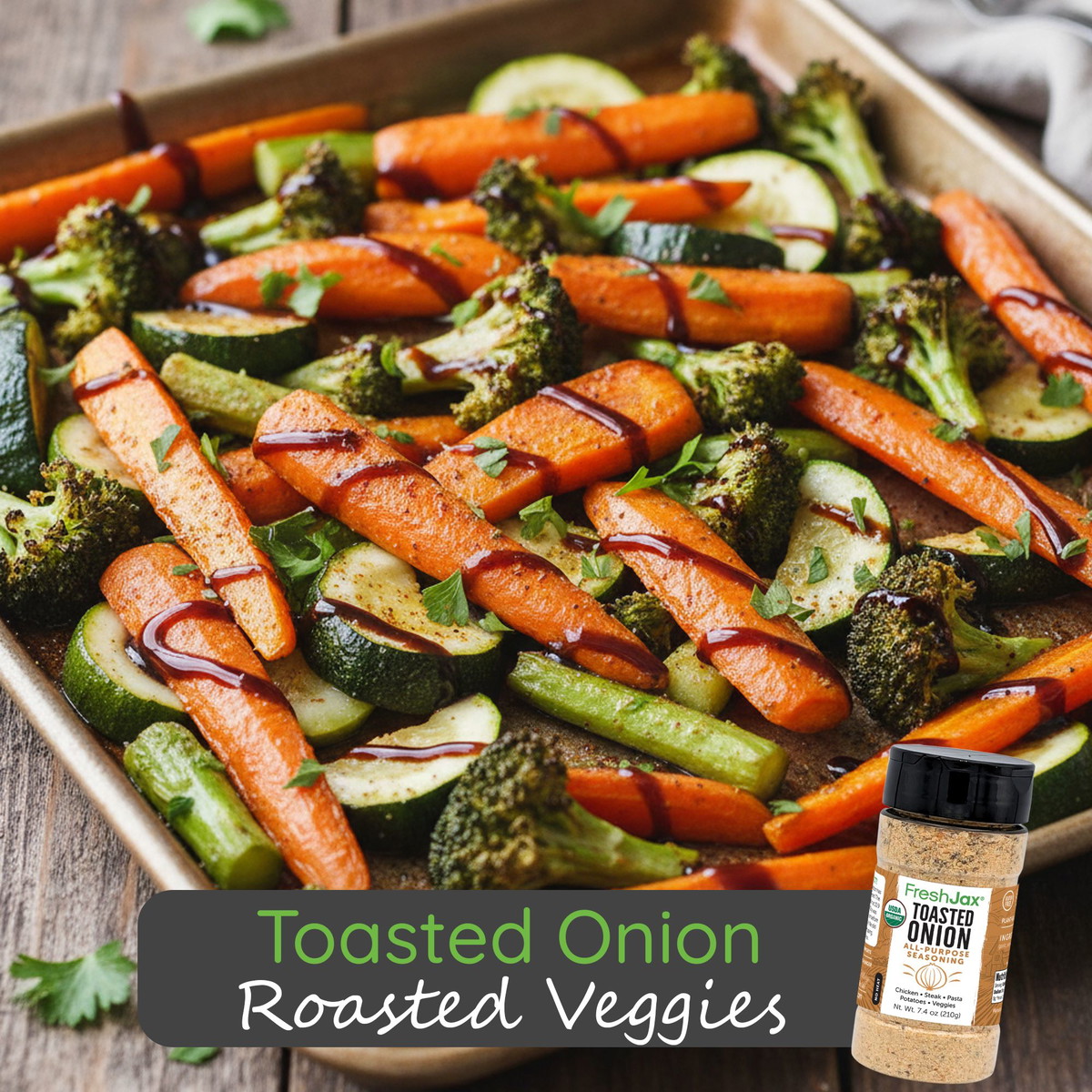 Toasted Onion Roasted Veggies
