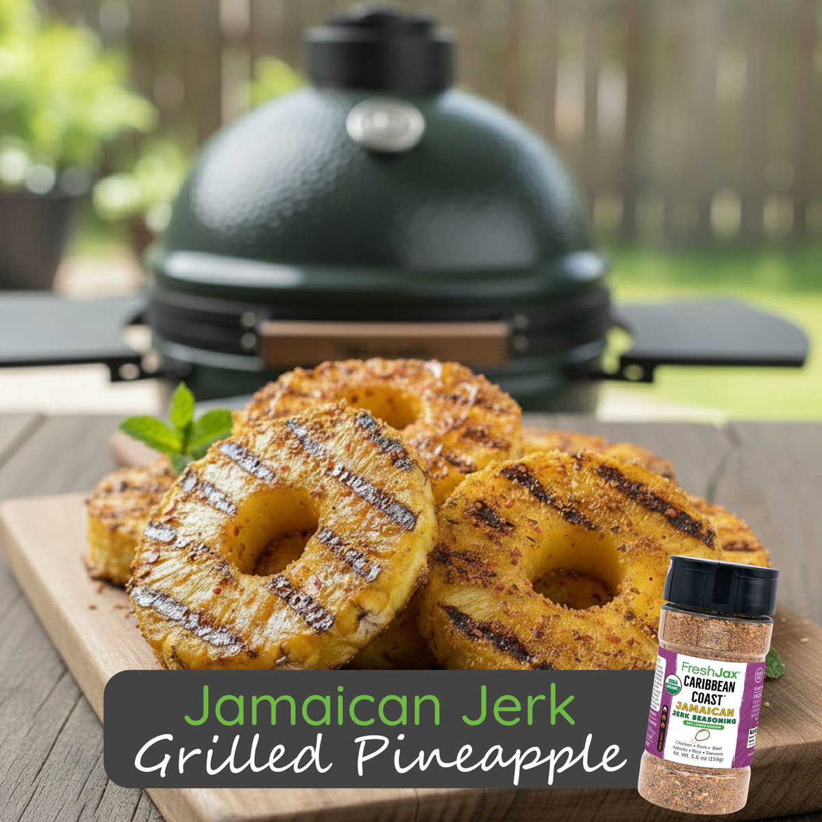 Jamaican Jerk Grilled Pineapple