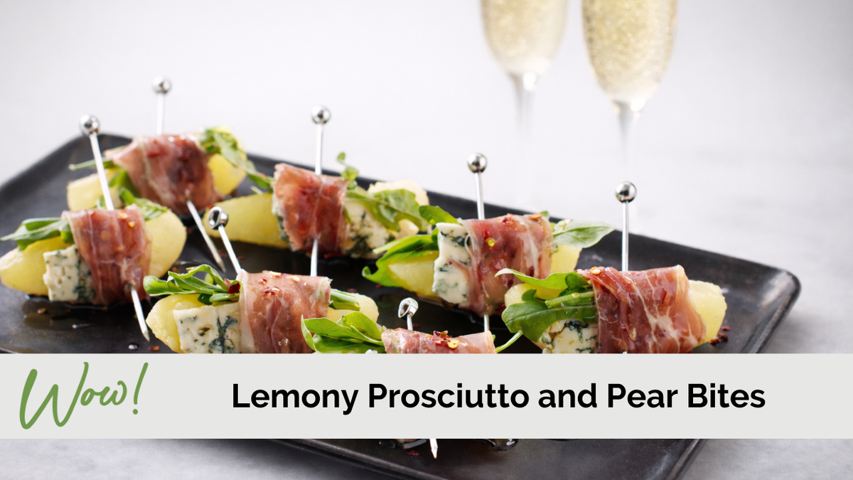 Prosciutto and Pear Bites