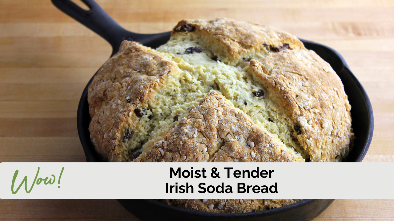 Moist and Tender Irish Soda Bread