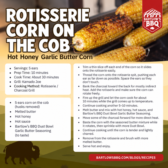 Image of Rotisserie Corn on the Cob with Hot Honey Garlic Butter