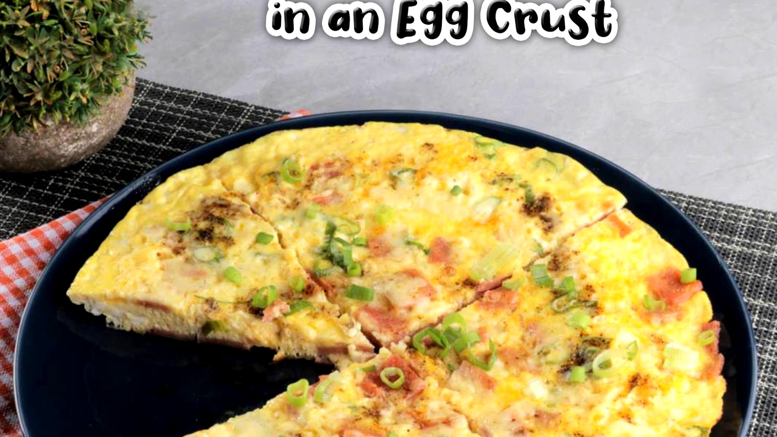 Image of Ham Pizza in an Egg Crust